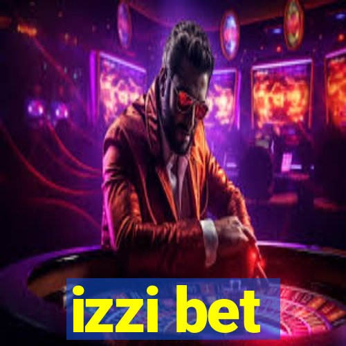 izzi bet